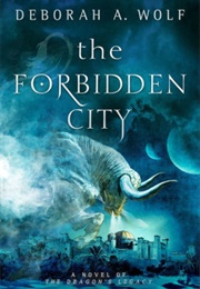 The Forbidden City (Deborah a Wolf)