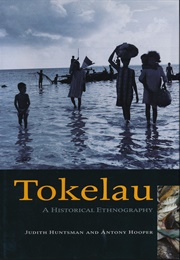 Tokelau: A Historical Ethnography (Judith Huntsman, Antony Hooper)