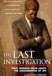 The Last Investigation (Gaeton Fonzi)