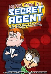 My Best Friend Is a Secret Agent (Richard Clark)