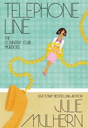 Telephone Line (Julie Mulhern)
