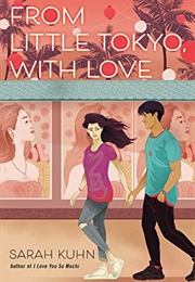 From Little Tokyo, With Love (Sarah Kuhn)