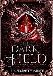 The Dark Field (JR Mabry)