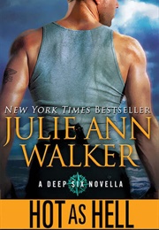 Hot as Hell (Julie Ann Walker)