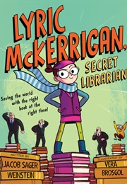 Lyric McKerrigan, Secret Librarian (Jacob Sager Weinstein)