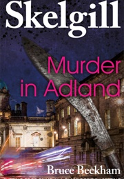 Murder in Adland (Bruce Beckham)