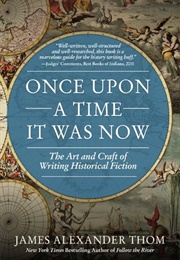 Once Upon a Time It Was Now (James Alexander Thom)