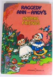 Raggedy Ann & Andy's Animal Friend (Johnny Gruelle)