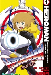 Heroman (Lee, Stan (Story), Ota, Tamon (Art))