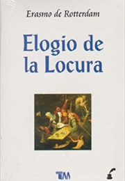 Elogio De La Locura (Erasmo De Rotterdam)
