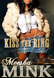 Kiss the Ring (Meesha Mink)