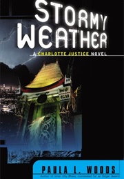 Stormy Weather (Paula L. Woods)