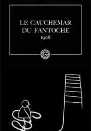 Le Cauchemar De Fantoche (1908)