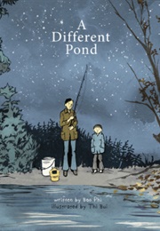 A Different Pond (Bao Phi and Thi Bui)