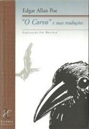 O Corvo E Suas Traduções (Edgar Allan Poe)
