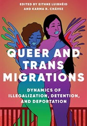 Queer and Trans Migrations (Karma)