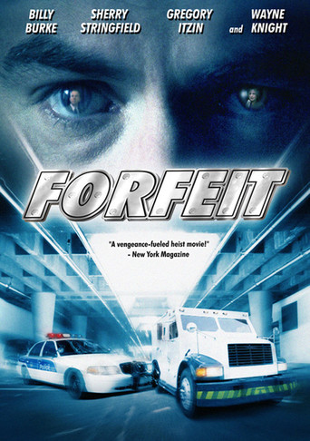 Forfeit (2007)