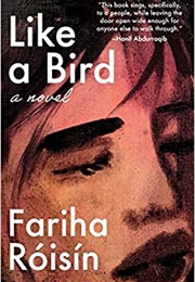 Like a Bird (Fariha Róisín)