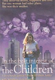 In the Best Interest of the Children (1992)