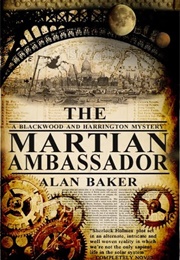 The Martian Ambassador (Alan K. Baker)
