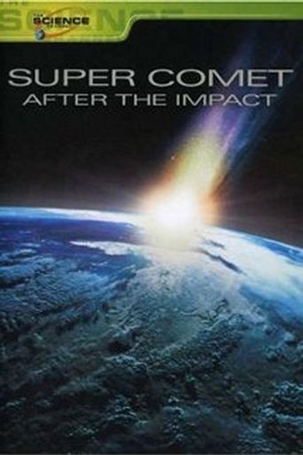 Super Comet: After the Impact (2008)