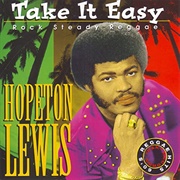 Take It Easy - Hopeton Lewis