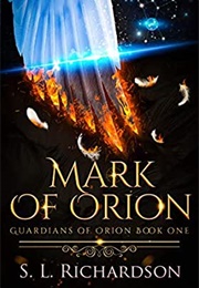 Mark of Orion (SL Richardson)