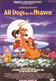 All Dogs Go to Heaven (1989)