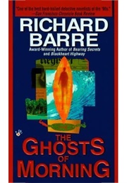 Ghosts of Morning (Richard Barre)