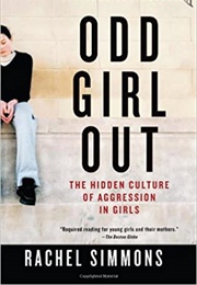 Odd Girl Out (Rachel Simmons)
