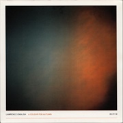 Lawrence English - A Colour for Autumn