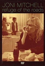 Joni Mitchell: Refuge of the Roads (2004)