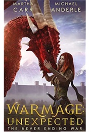Warmage: Unexpected (Martha Carr)