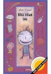 Kõige Ilusam Ema (Leelo Teel)