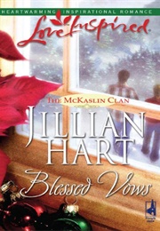 Blessed Vows (Jillian Hart)