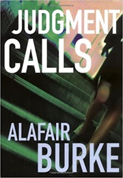 Judgment Calls (Alafair Burke)