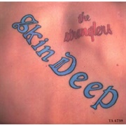 Skin Deep - The Stranglers