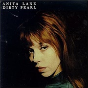 Anita Lane Dirty Pearl