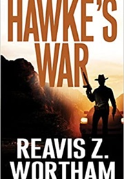Hawke's War (Reavis Z. Wortham)