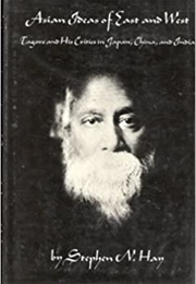 Asian Ideas of East and West (Stephen N. Hay)