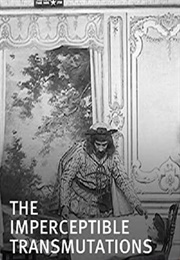 The Imperceptible Transmutations (1904)