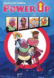 Power Up (Kate Leth, Matt Cummings)