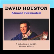 David Houston - Almost Persuaded