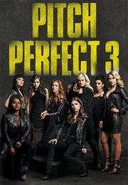 Pitch Perfect 3 (2017)
