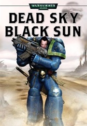 Warhammer: Dead Sky Black Sun (Graham McNeill)