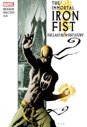 The Immortal Iron Fist Vol. 1: The Last Iron Fist Story (Matt Fraction)