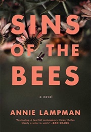 Sins of the Bees (Annie Lampman)