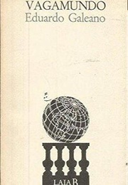 Vagamundo (Eduardo Galeano)