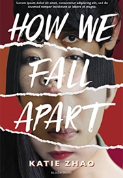 How We Fall Apart (Katie  Zhao)