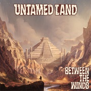 Untamed Land - Between the Winds (2018)